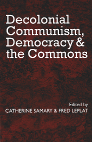 No 62. Decolonial Communism, Democracy & the Commons