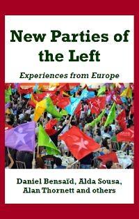 No.50 New Parties of the Left – Experiences from Europe