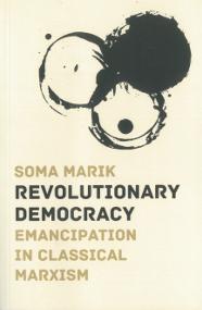 Revolutionary Democracy. Emancipation in Classical Marxism